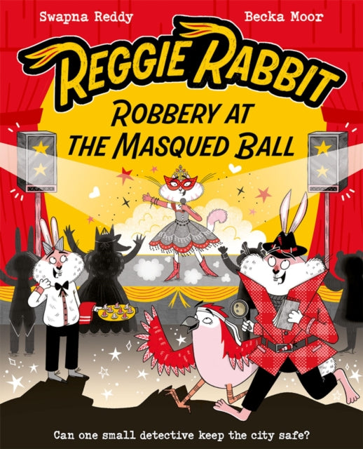 Reggie Rabbit: Robbery at the Masqued Ball - Book from The Bookhouse Broughty Ferry- Just £7.99! Shop now