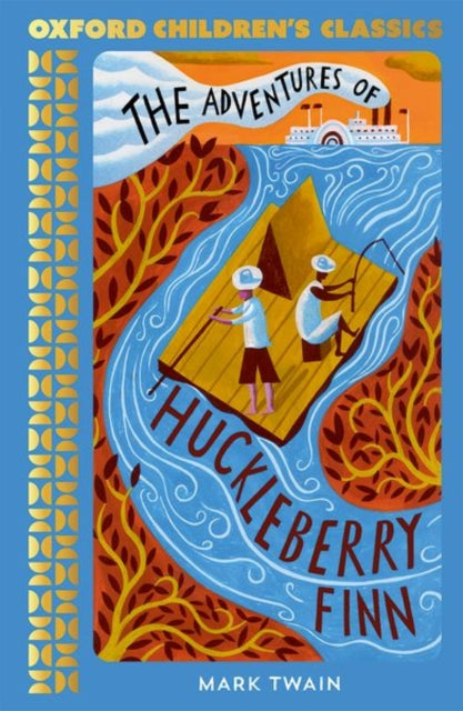 Oxford Children's Classics: The Adventures of Huckleberry Finn - Book from The Bookhouse Broughty Ferry- Just £7.99! Shop now
