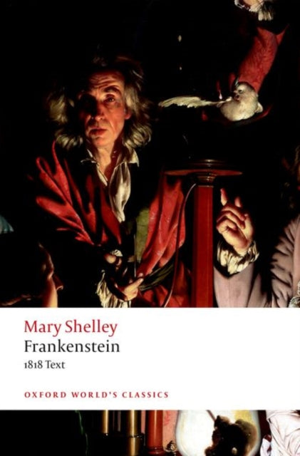 Frankenstein : or `The Modern Prometheus': The 1818 Text - Book from The Bookhouse Broughty Ferry- Just £6.99! Shop now