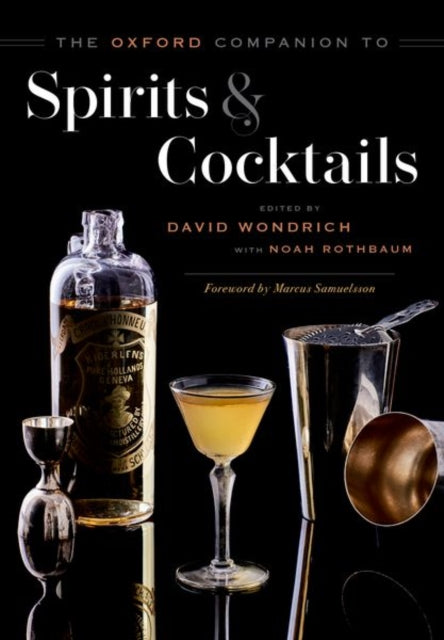The Oxford Companion to Spirits and Cocktails - Book from The Bookhouse Broughty Ferry- Just £60! Shop now
