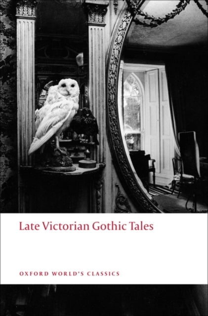 Late Victorian Gothic Tales - Book from The Bookhouse Broughty Ferry- Just £10.99! Shop now