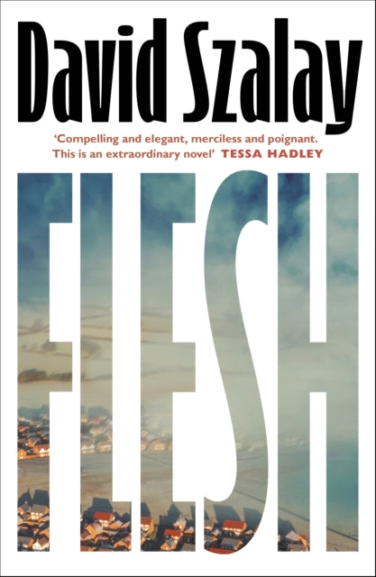 Flesh - Book from The Bookhouse Broughty Ferry- Just £18.99! Shop now