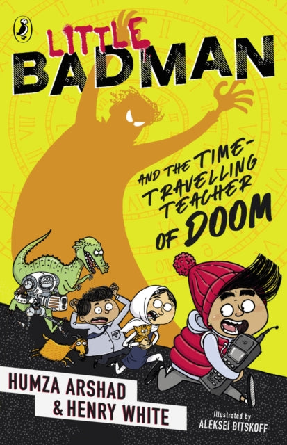 Little Badman and the Time-travelling Teacher of Doom - Book from The Bookhouse Broughty Ferry- Just £8.99! Shop now