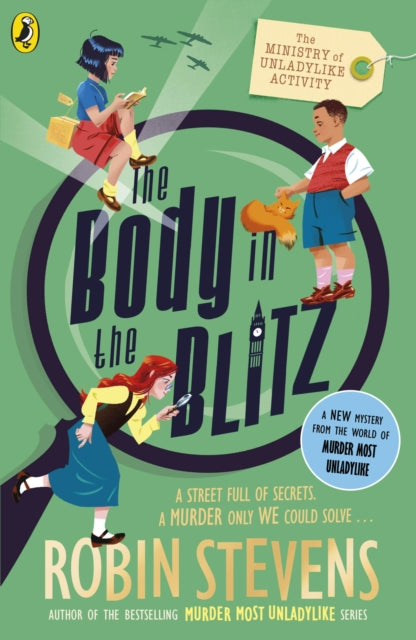 The Ministry of Unladylike Activity 2: The Body in the Blitz - Book from The Bookhouse Broughty Ferry- Just £8.99! Shop now