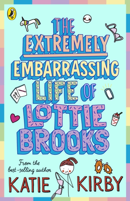 The Extremely Embarrassing Life of Lottie Brooks - Book from The Bookhouse Broughty Ferry- Just £7.99! Shop now