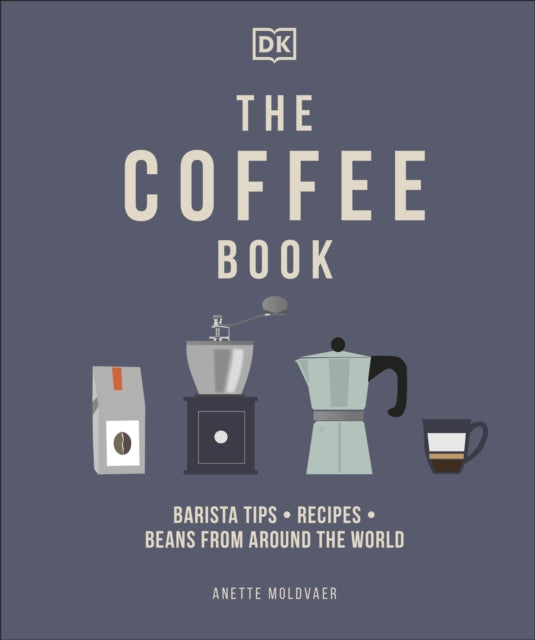 The Coffee Book - Book from The Bookhouse Broughty Ferry- Just £22! Shop now