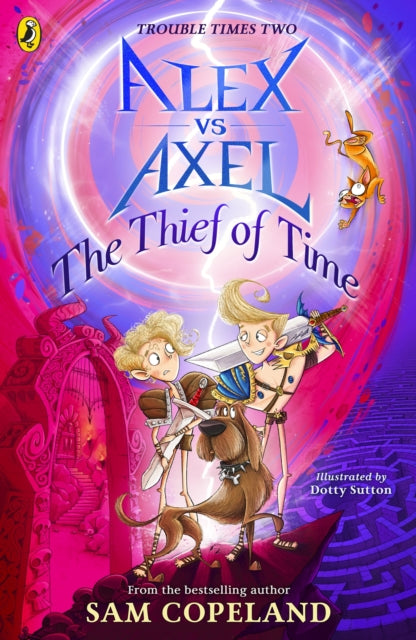 Alex vs Axel: The Thief of Time - Book from The Bookhouse Broughty Ferry- Just £8.99! Shop now