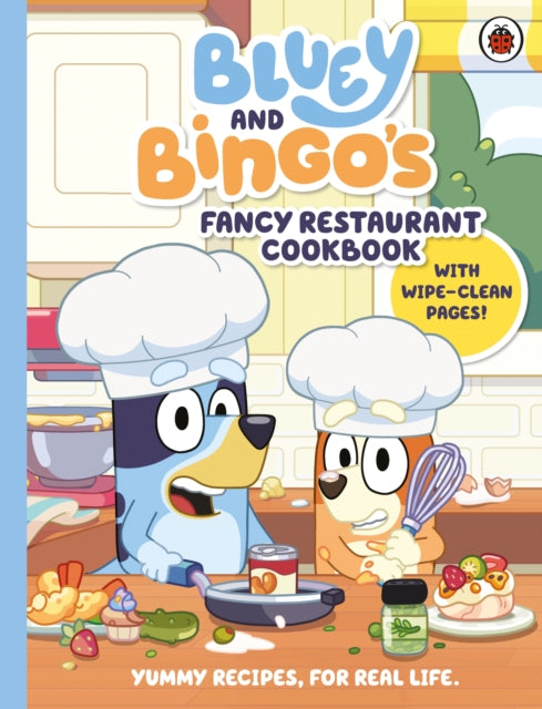 Bluey: Bluey and Bingo’s Fancy Restaurant Cookbook - Book from The Bookhouse Broughty Ferry- Just £9.99! Shop now