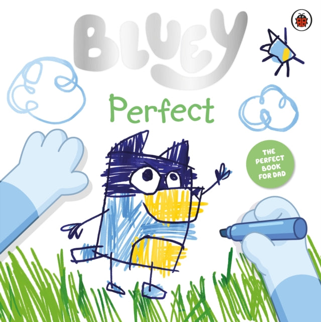Bluey: Perfect - Book from The Bookhouse Broughty Ferry- Just £7.99! Shop now