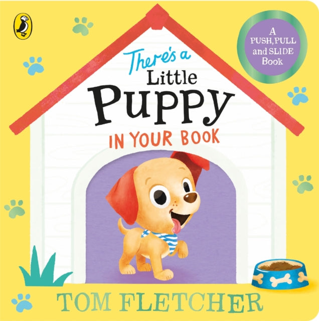 There’s a Little Puppy in Your Book - Book from The Bookhouse Broughty Ferry- Just £7.99! Shop now