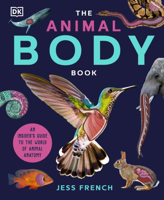 The Animal Body Book - Book from The Bookhouse Broughty Ferry- Just £20! Shop now