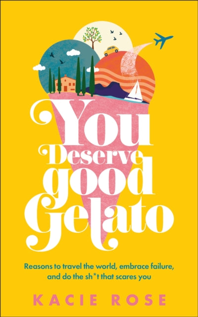 You Deserve Good Gelato - Book from The Bookhouse Broughty Ferry- Just £12.99! Shop now