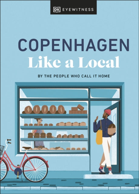Copenhagen Like a Local - Book from The Bookhouse Broughty Ferry- Just £12.99! Shop now