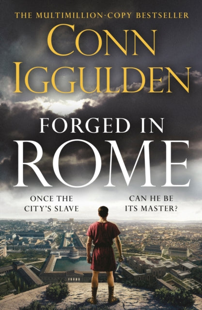 Forged in Rome - Book from The Bookhouse Broughty Ferry- Just £22! Shop now
