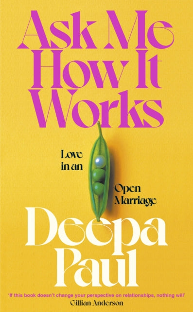 Ask Me How It Works : Love in an Open Marriage - Book from The Bookhouse Broughty Ferry- Just £18.99! Shop now