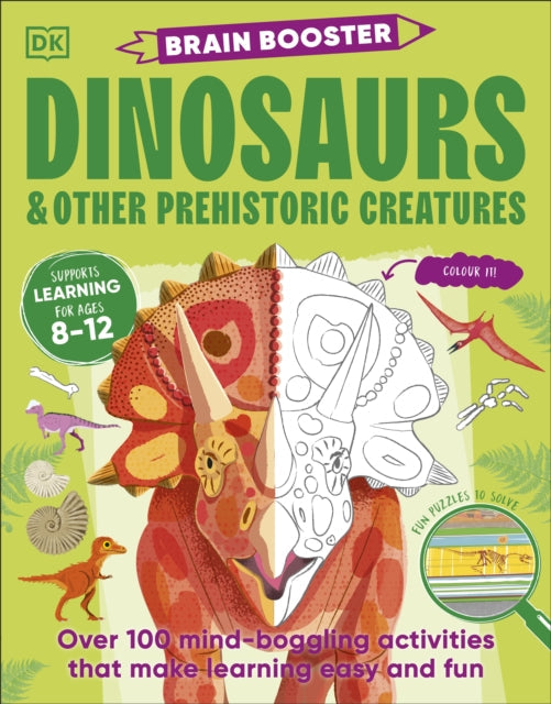 Brain Booster Dinosaurs and Other Prehistoric Creatures - Book from The Bookhouse Broughty Ferry- Just £9.99! Shop now