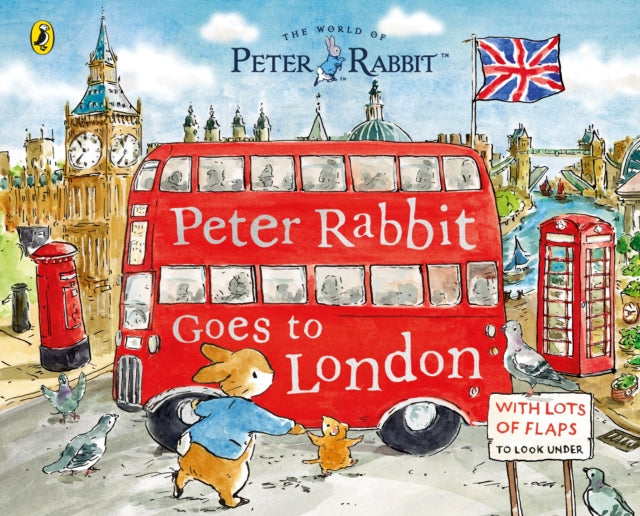 Peter Rabbit: Peter Rabbit Goes to London : A lift-the-flap storybook - Book from The Bookhouse Broughty Ferry- Just £7.99! Shop now