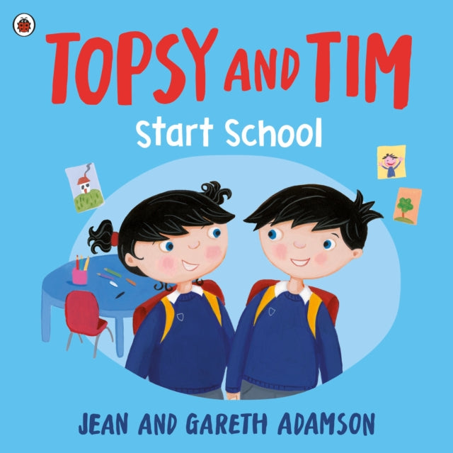 Topsy and Tim: Start School - Book from The Bookhouse Broughty Ferry- Just £7.99! Shop now