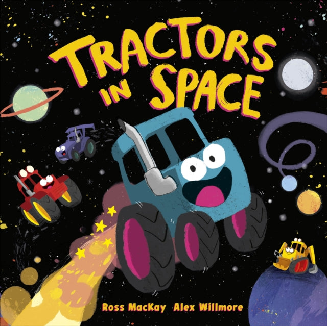 Tractors in Space - Book from The Bookhouse Broughty Ferry- Just £7.99! Shop now