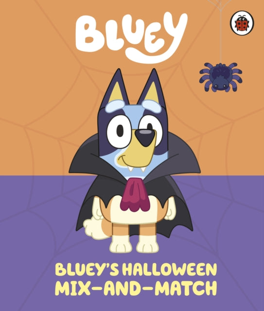 Bluey: Bluey’s Halloween Mix-and-Match - Book from The Bookhouse Broughty Ferry- Just £7.99! Shop now