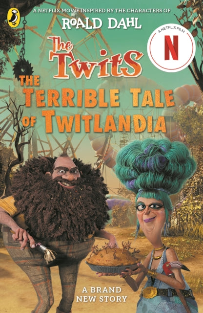 The Twits: The Terrible Tale of Twitlandia - Book from The Bookhouse Broughty Ferry- Just £7.99! Shop now