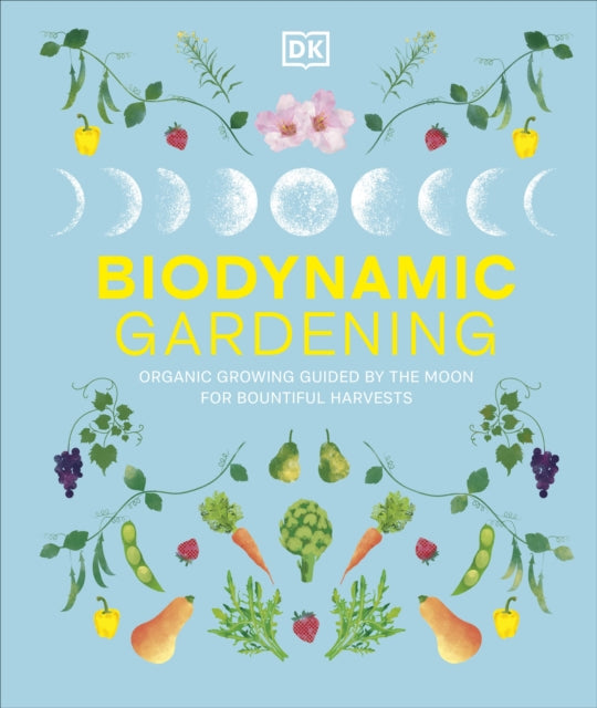 Biodynamic Gardening - Book from The Bookhouse Broughty Ferry- Just £22! Shop now