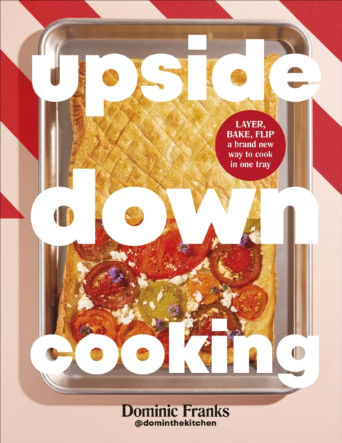Upside Down Cooking - Book from The Bookhouse Broughty Ferry- Just £22! Shop now