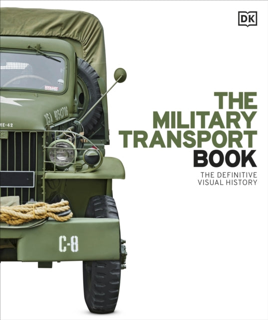 The Military Transport Book - Book from The Bookhouse Broughty Ferry- Just £30! Shop now