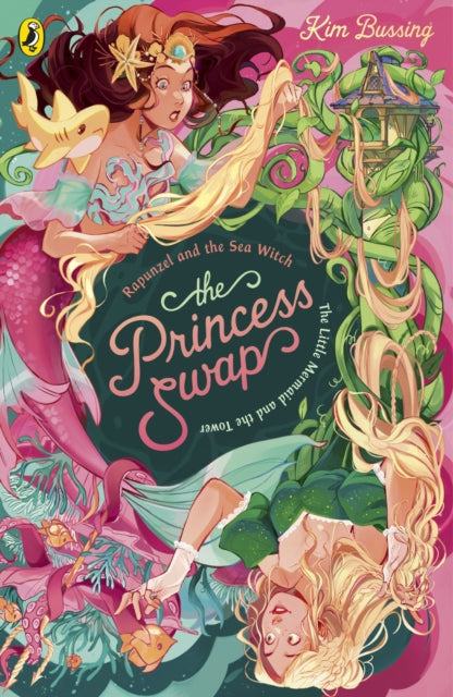 The Princess Swap 3: Rapunzel and the Sea Witch (or, The Little Mermaid and the Tower) - Book from The Bookhouse Broughty Ferry- Just £8.99! Shop now