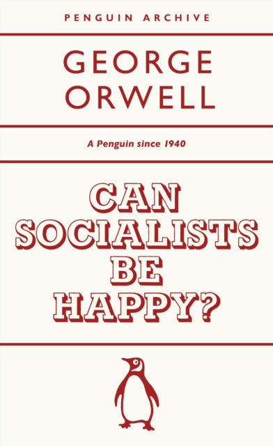 Can Socialists be Happy? - Book from The Bookhouse Broughty Ferry- Just £5.99! Shop now