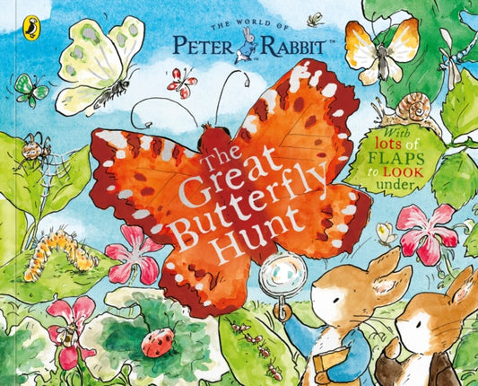 Peter Rabbit: The Great Butterfly Hunt : A Lift-the-Flap Storybook - Book from The Bookhouse Broughty Ferry- Just £7.99! Shop now