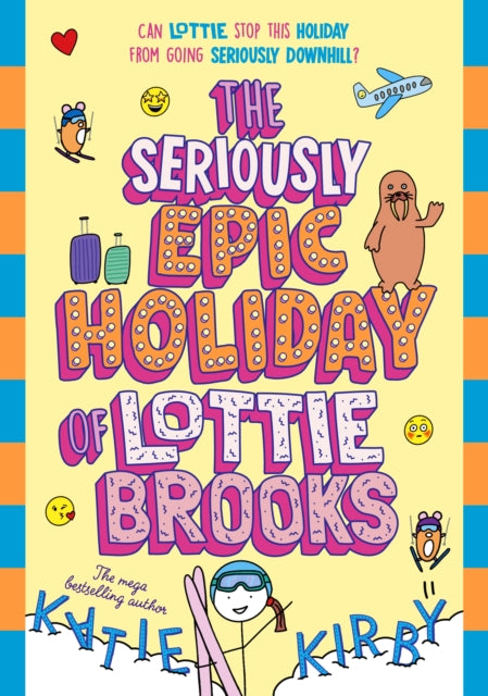 The Seriously Epic Holiday of Lottie Brooks - Book from The Bookhouse Broughty Ferry- Just £14.99! Shop now