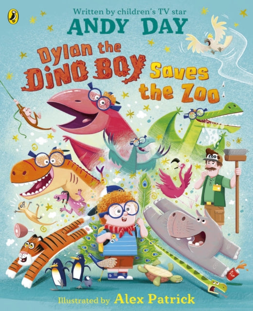 Dylan the Dino Boy Saves the Zoo - Book from The Bookhouse Broughty Ferry- Just £7.99! Shop now