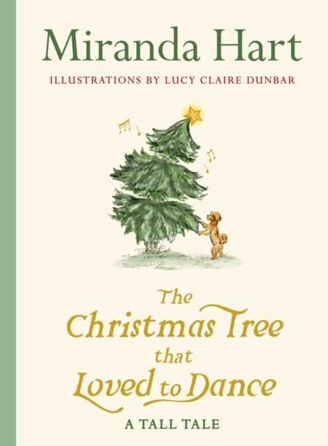 The Christmas Tree that Loved to Dance - Book from The Bookhouse Broughty Ferry- Just £16.99! Shop now