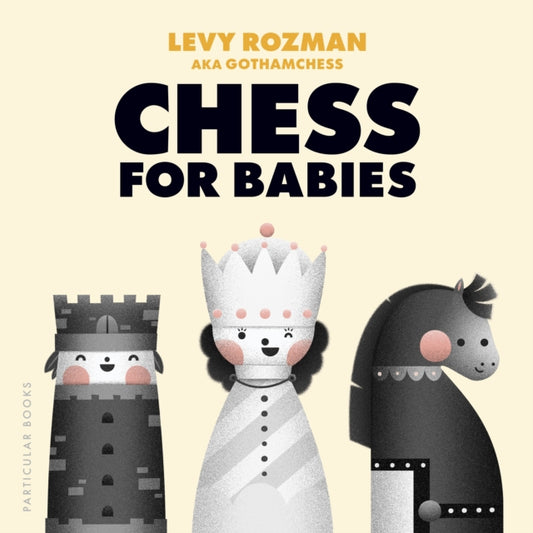 Chess for Babies - Book from The Bookhouse Broughty Ferry- Just £7.99! Shop now