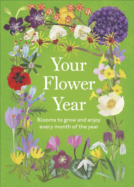 Your Flower Year - Book from The Bookhouse Broughty Ferry- Just £12.99! Shop now