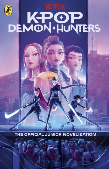 KPop Demon Hunters: The Official Junior Novelization - Book from The Bookhouse Broughty Ferry- Just £7.99! Shop now