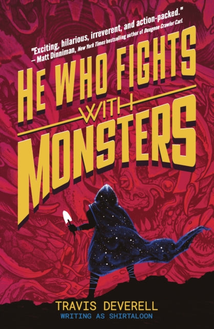 He Who Fights With Monsters: Outworlder - Book from The Bookhouse Broughty Ferry- Just £22! Shop now