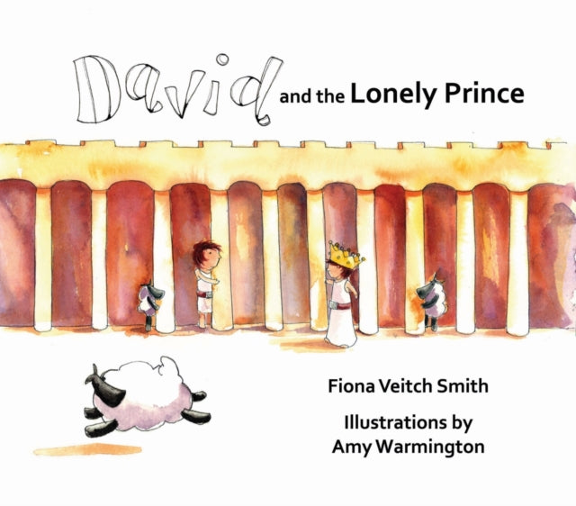 David and the Lonely Prince - Book from The Bookhouse Broughty Ferry- Just £7.99! Shop now