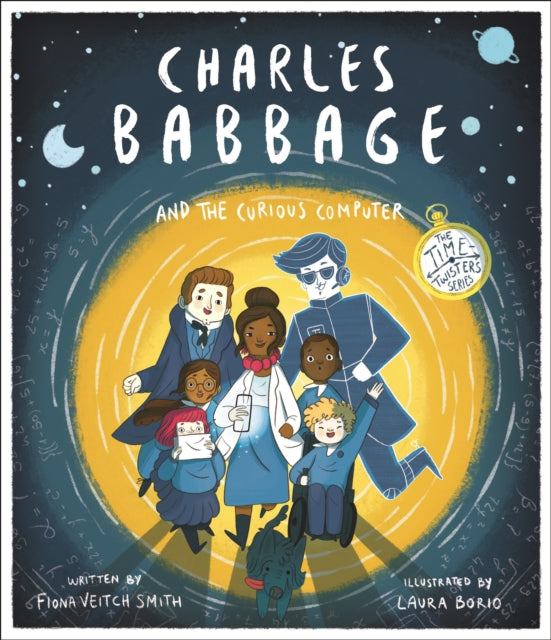 Charles Babbage and the Curious Computer : The Time-Twisters Series - Book from The Bookhouse Broughty Ferry- Just £8.99! Shop now