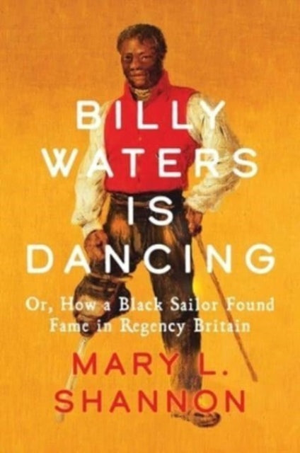 Billy Waters is Dancing - Book from The Bookhouse Broughty Ferry- Just £25! Shop now