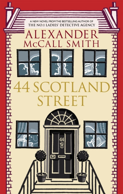 44 Scotland Street - Book from The Bookhouse Broughty Ferry- Just £10.99! Shop now