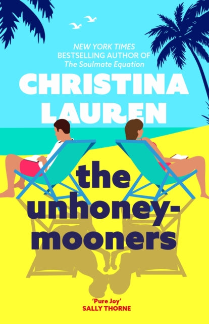 The Unhoneymooners : the TikTok sensation! Escape to paradise with this hilarious and feel good romantic comedy - Book from The Bookhouse Broughty Ferry- Just £10.99! Shop now