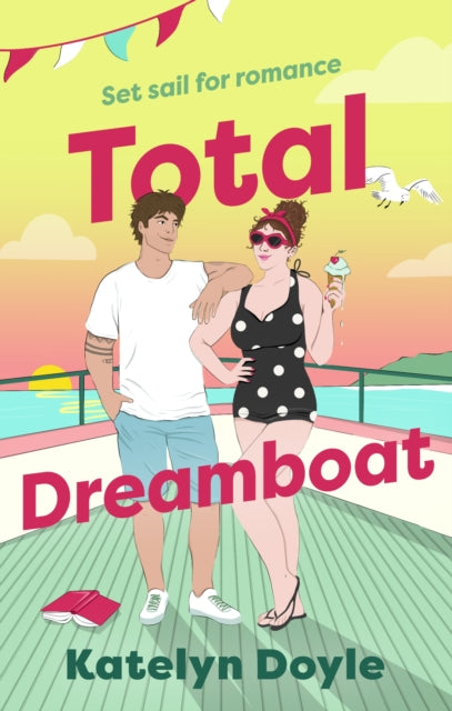 Total Dreamboat - Book from The Bookhouse Broughty Ferry- Just £9.99! Shop now