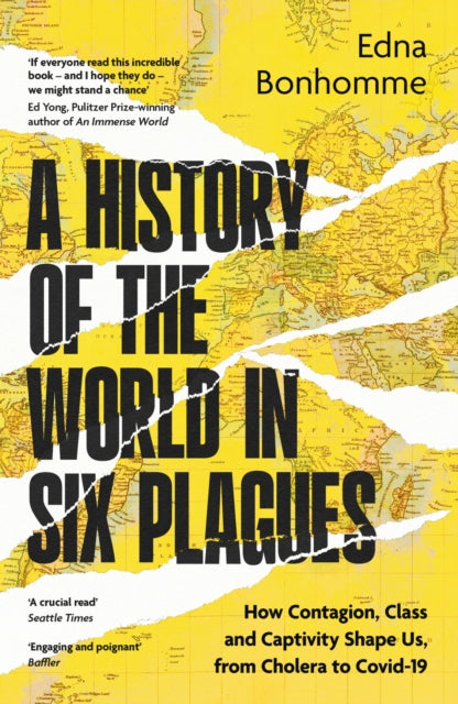 A History of the World in Six Plagues : How Contagion, Class and Captivity Shape Us, from Cholera to Covid-19 - Book from The Bookhouse Broughty Ferry- Just £12.99! Shop now