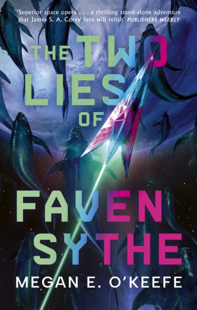 The Two Lies of Faven Sythe - Book from The Bookhouse Broughty Ferry- Just £9.99! Shop now