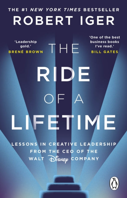 The Ride of a Lifetime : Lessons in Creative Leadership from the CEO of the Walt Disney Company - Book from The Bookhouse Broughty Ferry- Just £10.99! Shop now
