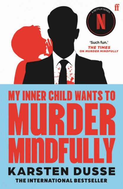 My Inner Child Wants to Murder Mindfully - Book from The Bookhouse Broughty Ferry- Just £9.99! Shop now