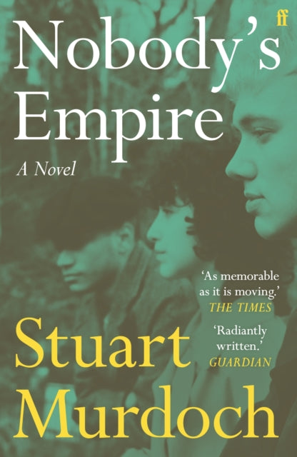 Nobody's Empire : 'Empathetic, funny and heartwarming.' Buzz Magazine - Book from The Bookhouse Broughty Ferry- Just £10.99! Shop now
