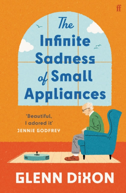 The Infinite Sadness of Small Appliances - Book from The Bookhouse Broughty Ferry- Just £10! Shop now